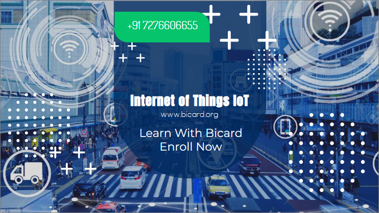 Internet of Things (IoT) & the future-Learn With Bicard IoT Training Institute in Pune